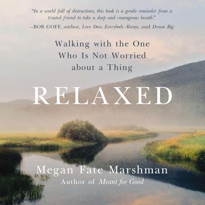 Relaxed by Megan Fate Marshman audiobook