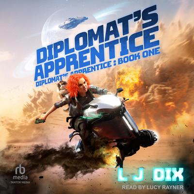 Diplomat's Apprentice by L J Dix audiobook