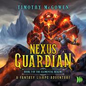 Nexus Guardian Book 3 by  Timothy McGowen audiobook