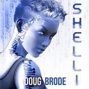 Shelli by  Doug Brode audiobook