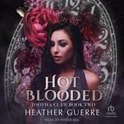 Hot Blooded by  Heather Guerre audiobook