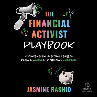 The Financial Activist Playbook by Jasmine Rashid audiobook
