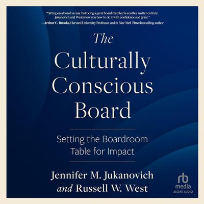 The Culturally Conscious Board by Jennifer M. Jukanovich audiobook