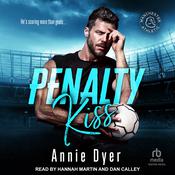 Penalty Kiss by  Annie Dyer audiobook