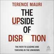 The Upside of Disruption by  Terence Mauri audiobook