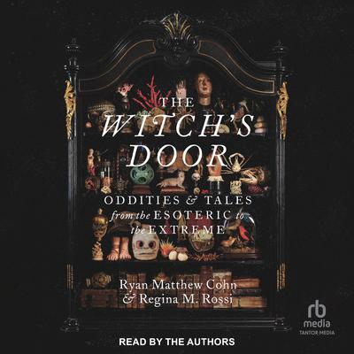 The Witch's Door by Ryan Matthew Cohn audiobook
