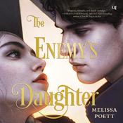The Enemy’s Daughter by  Melissa Poett audiobook