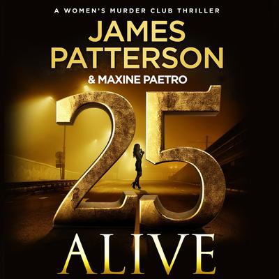25 Alive by James Patterson audiobook