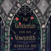 The Gentleman and His Vowsmith by  Rebecca Ide audiobook