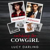 Catching the Cowgirl by  Lucy Darling audiobook