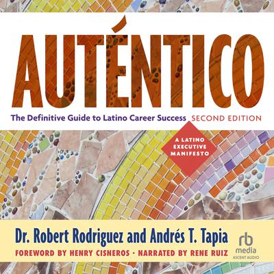 Auténtico by Robert Rodriguez audiobook