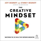 The Creative Mindset by  Jeff DeGraff audiobook