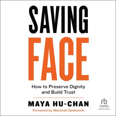 Saving Face by Maya Hu-Chan audiobook