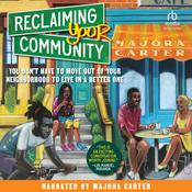 Reclaiming Your Community by  Majora Carter audiobook