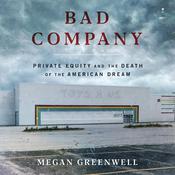 Bad Company by  Megan Greenwell audiobook