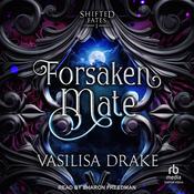 Forsaken Mate by  Vasilisa Drake audiobook
