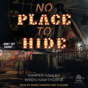 No Place to Hide by  Harper Ashley audiobook