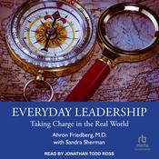 Everyday Leadership by  Ahron Friedberg, M.D. audiobook