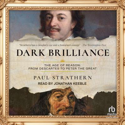 Dark Brilliance by Paul Strathern audiobook