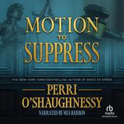 Motion to Suppress by  Perri O'Shaughnessy audiobook