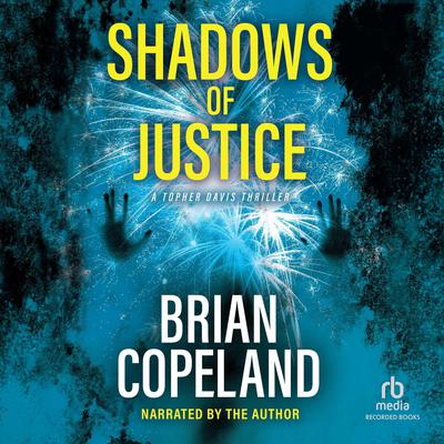Shadows of Justice by Brian Copeland audiobook