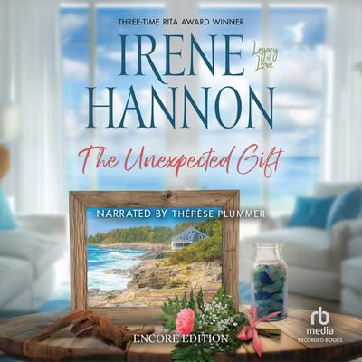 The Unexpected Gift by Irene Hannon audiobook