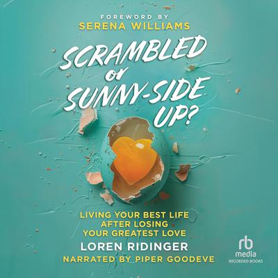 Scrambled or Sunny-Side Up? by Loren Ridinger audiobook