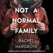 Not a Normal Family by  Rachel Hargrove audiobook