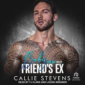 Baby For My Best Friend's Ex by  Callie Stevens audiobook
