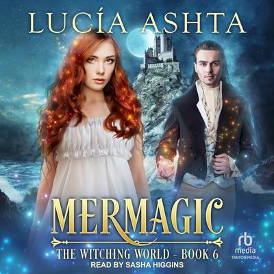 Mermagic by Lucia Ashta audiobook
