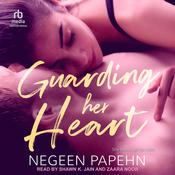 Guarding Her Heart by  Negeen Papehn audiobook