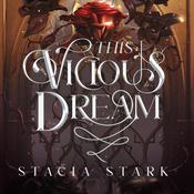 This Vicious Dream by  Stacia Stark audiobook