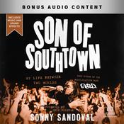 Son of Southtown by  Sonny Sandoval audiobook
