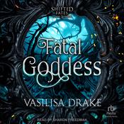 Fatal Goddess by  Vasilisa Drake audiobook