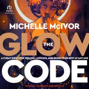 The Glow Code by  Michelle McIvor audiobook