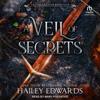 A Veil of Secrets by Hailey Edwards audiobook