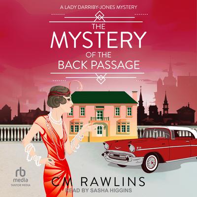 The Mystery of the Back Passage by CM Rawlins audiobook