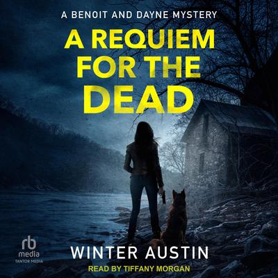 A Requiem for the Dead by Winter Austin audiobook