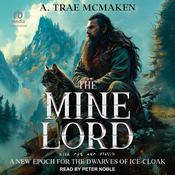 The Mine Lord by  A. Trae McMaken audiobook
