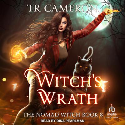 Witch’s Wrath by Michael Anderle audiobook