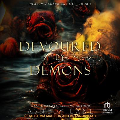 Devoured By Demons by Ashley Lane audiobook