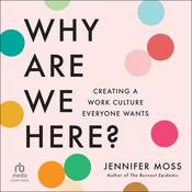 Why Are We Here? by  Jennifer Moss audiobook