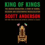 King of Kings by  Scott Anderson audiobook