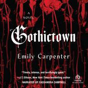 Gothictown by  Emily Carpenter audiobook