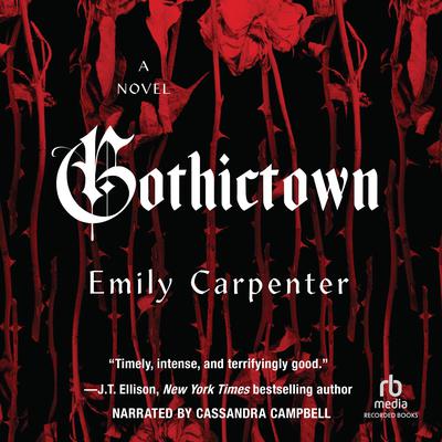 Gothictown by Emily Carpenter audiobook