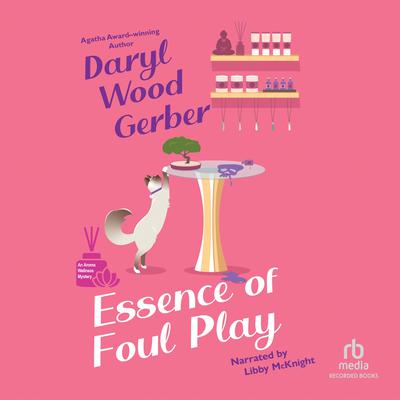 Essence of Foul Play by Daryl Wood Gerber audiobook
