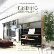 Finding Home by  Stacy Hawkins Adams audiobook
