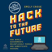Hack to the Future by  Emily Crose audiobook