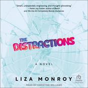 The Distractions by  Liza Monroy audiobook