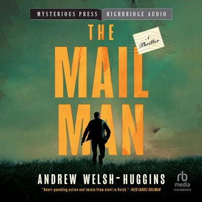 The Mailman by Andrew Welsh-Huggins audiobook